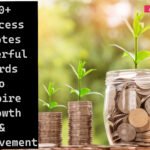 130+ Success Quotes Powerful Words to Inspire Growth & Achievement