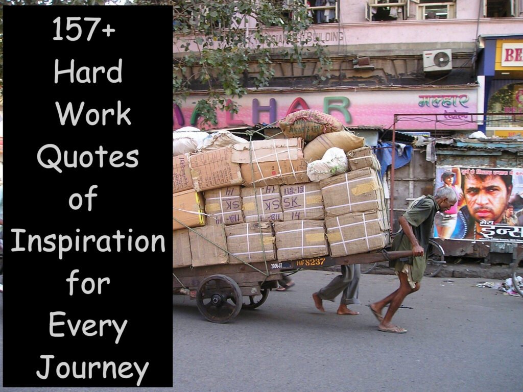 157+ Hard Work Quotes Inspiration for Every Journey