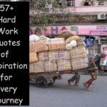 157+ Hard Work Quotes Inspiration for Every Journey