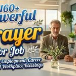 160+ Powerful Prayer for Job Prayers for Employment, Career Success, and Workplace Blessings