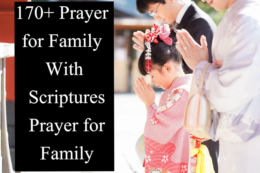 170+ Prayer for Family With Scriptures Prayer for Family