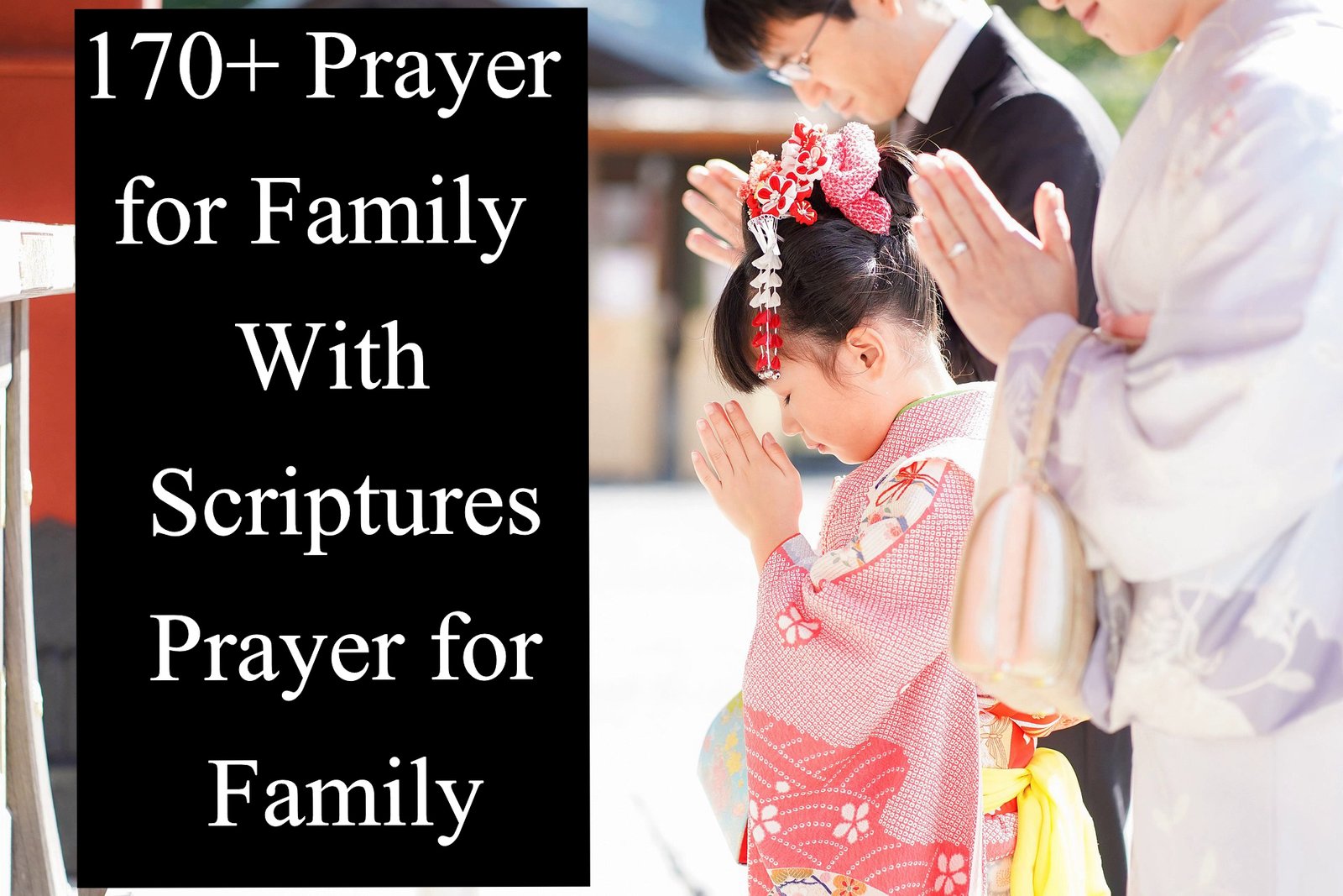 170+ Prayer for Family With Scriptures Prayer for Family