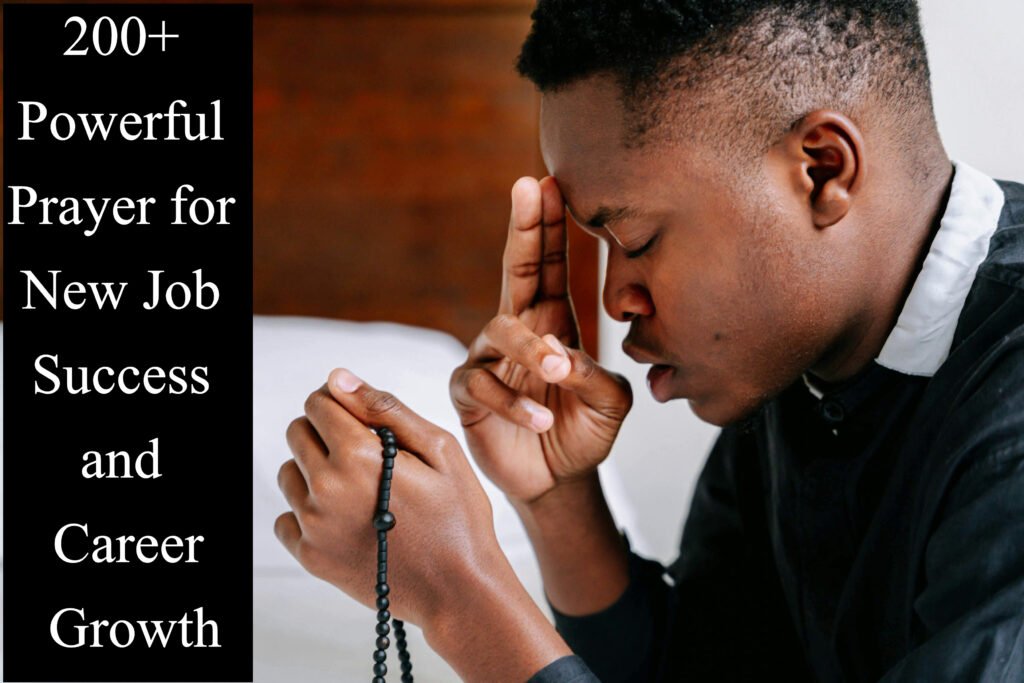 200+ Powerful Prayer for New Job Success and Career Growth
