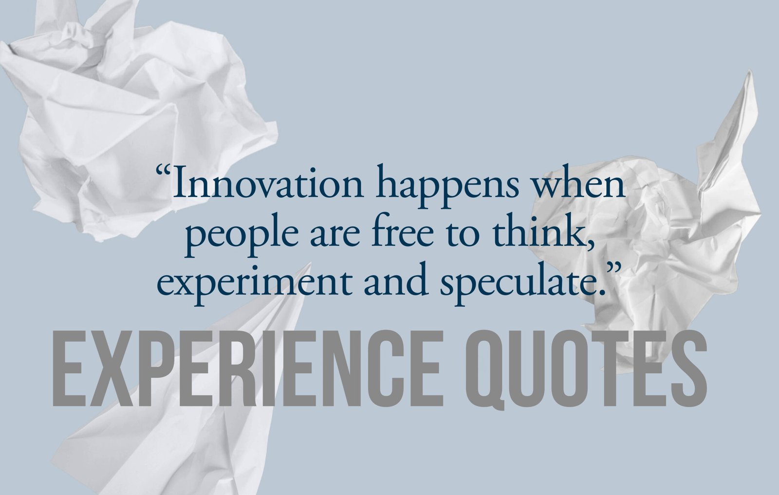 Experience Quotes