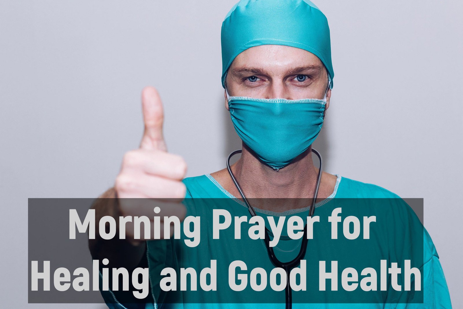 Morning Prayer for Healing and Good Health