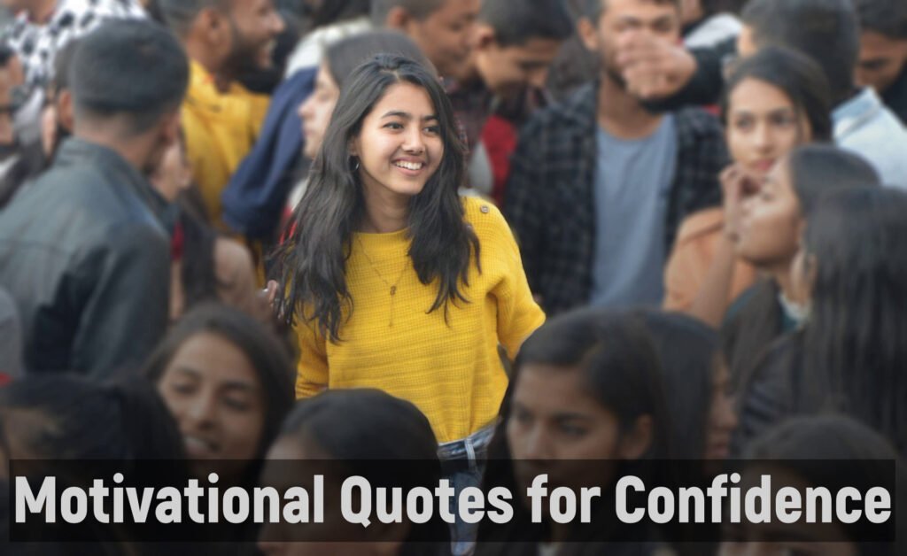 Motivational Quotes for Confidence