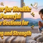 Prayer for Health 140+ Powerful Prayer Sections for Healing and Strength
