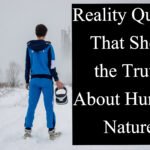 Reality Quotes That Show the Truth About Human Nature