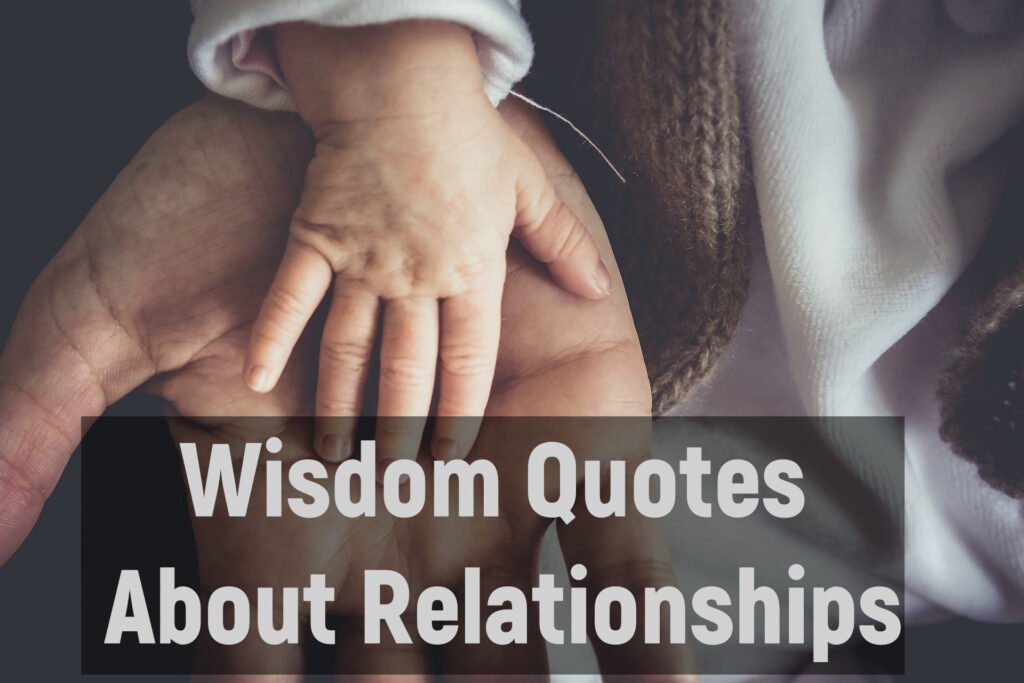 Wisdom Quotes About Relationships