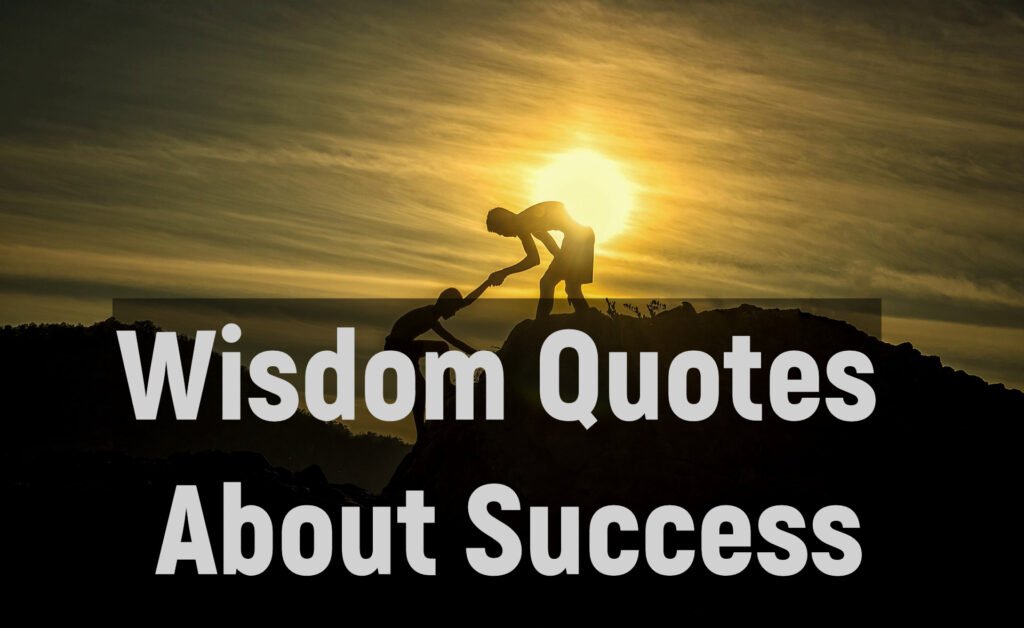 Wisdom Quotes About Success