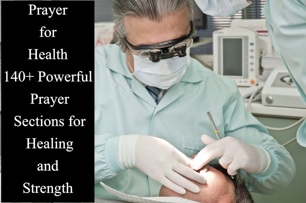 Prayer for Health: 140+ Powerful Prayer Sections for Healing and Strength