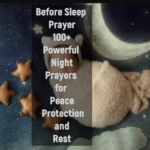 Before Sleep Prayer 100+ Powerful Night Prayers for Peace, Protection, and Rest