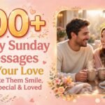 100-Happy-Sunday-Messages-for-Your-Love-to-Make-Them-Smile-Feel-Special-Loved-Seo-Win