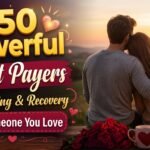 150 Powerful Short Prayers for Healing and Recovery for Someone You Love