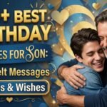 170+ Best Birthday Wishes for Son Heartfelt Messages, Quotes & Wishes (Seo)
