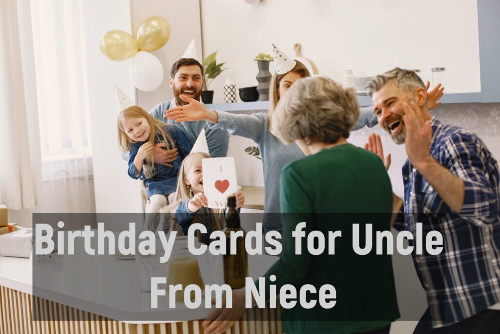 Birthday Cards for Uncle From Niece