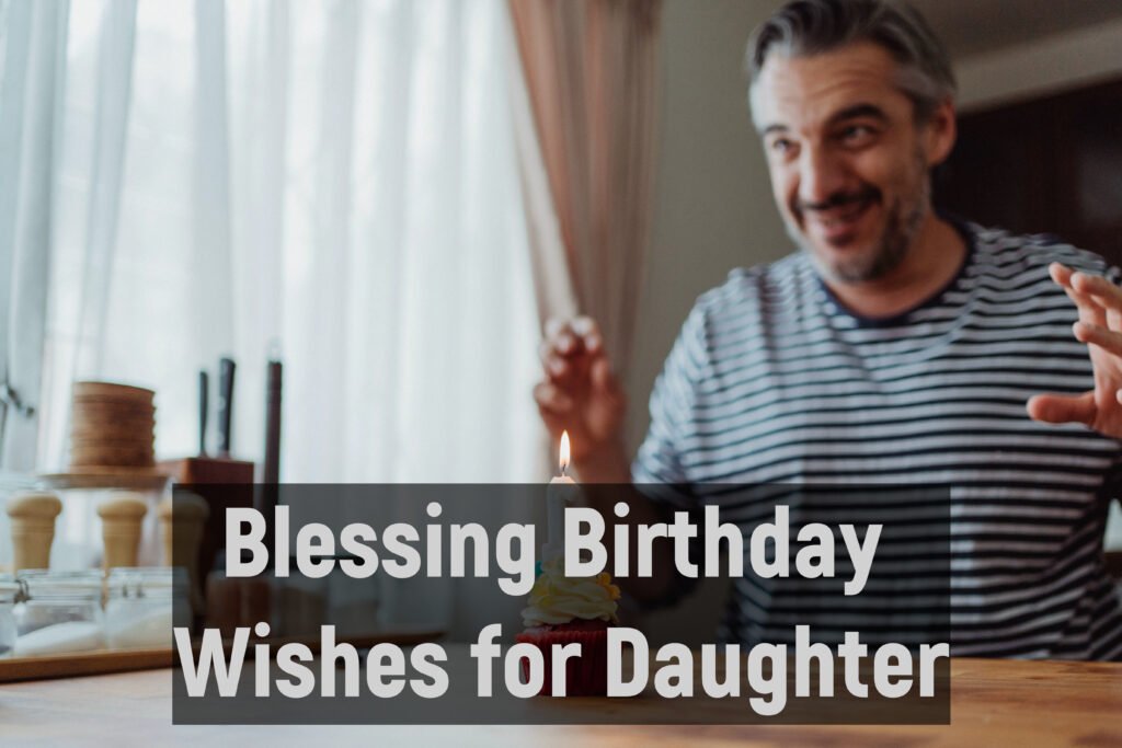 Blessing Birthday Wishes for Daughter