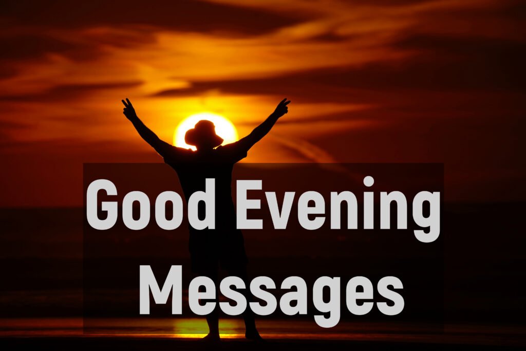 Good Evening Messages