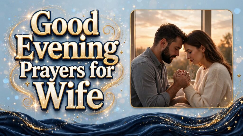 Good Evening Prayers for Wife (Seo)