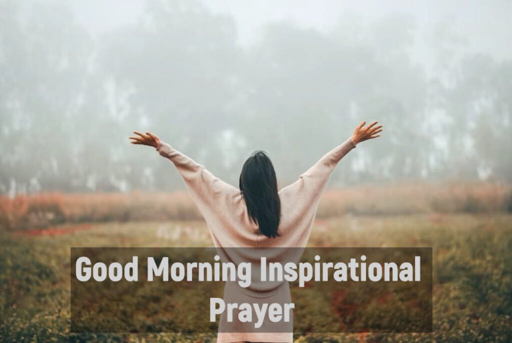 Good Morning Inspirational Prayer