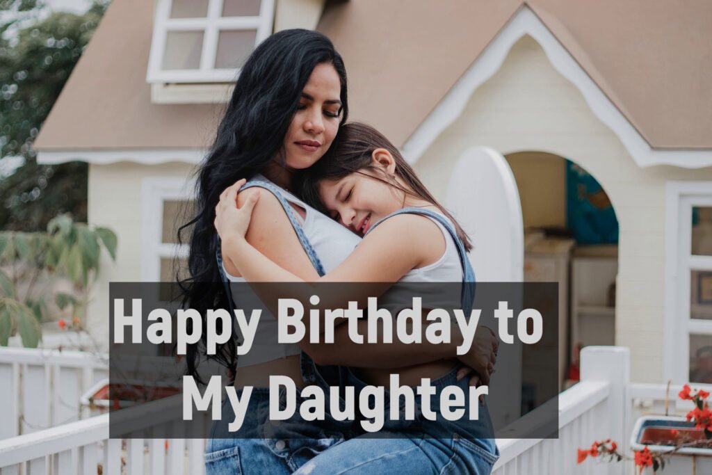 Happy Birthday to My Daughter