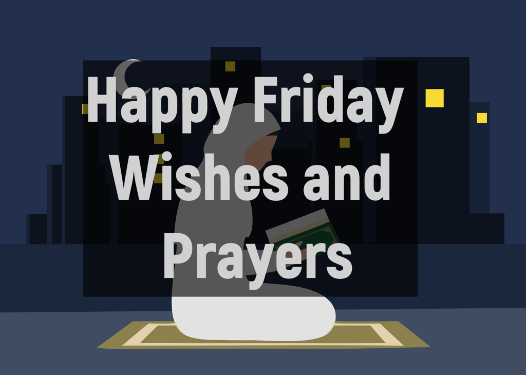 Happy Friday Wishes and Prayers