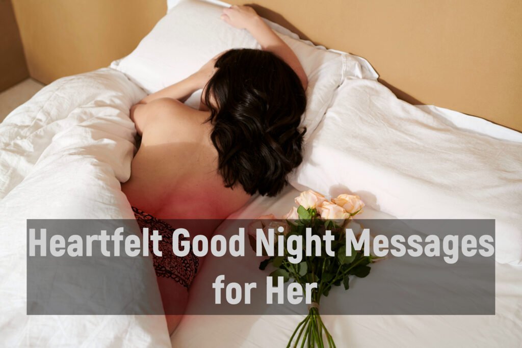 Heartfelt Good Night Messages for Her