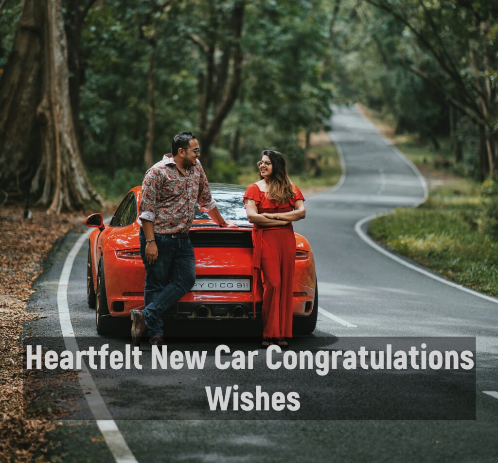 Heartfelt New Car Congratulations Wishes