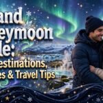 Iceland Honeymoon Guide Best Destinations, Activities & Travel Tips (Seo)