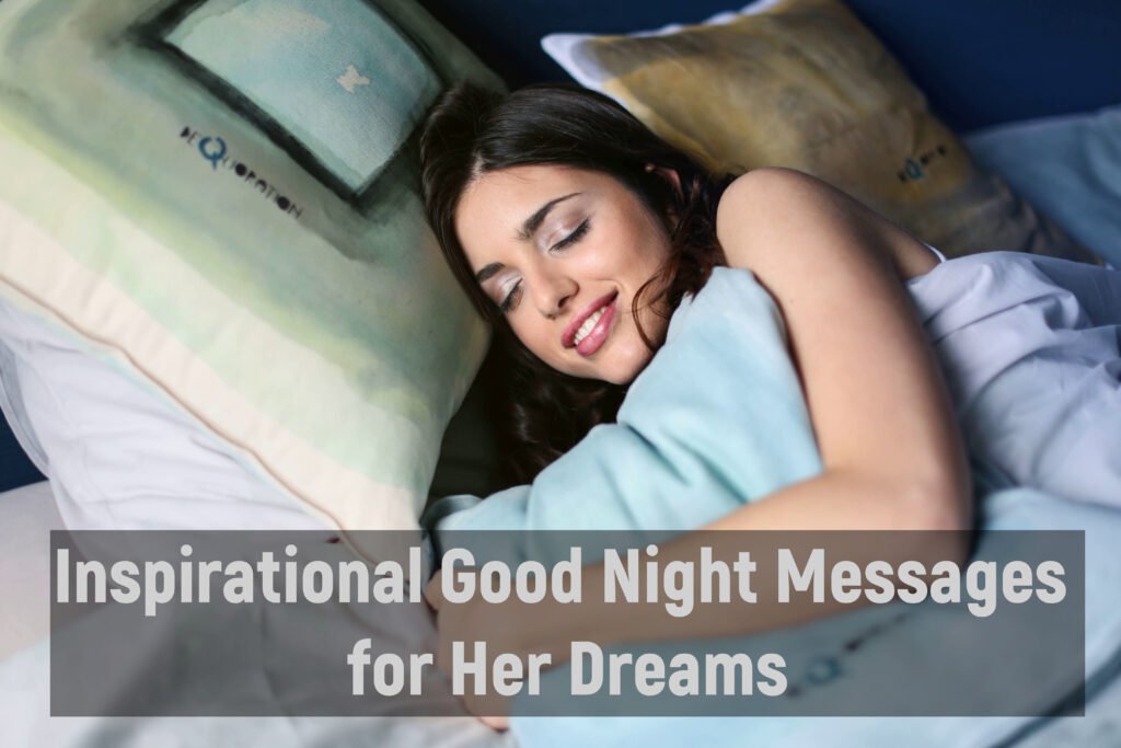 Inspirational Good Night Messages for Her Dreams
