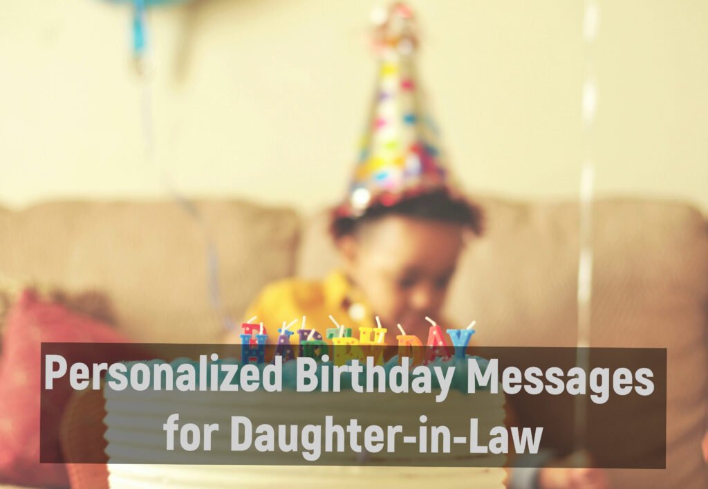 Personalized Birthday Messages for Daughter-in-Law