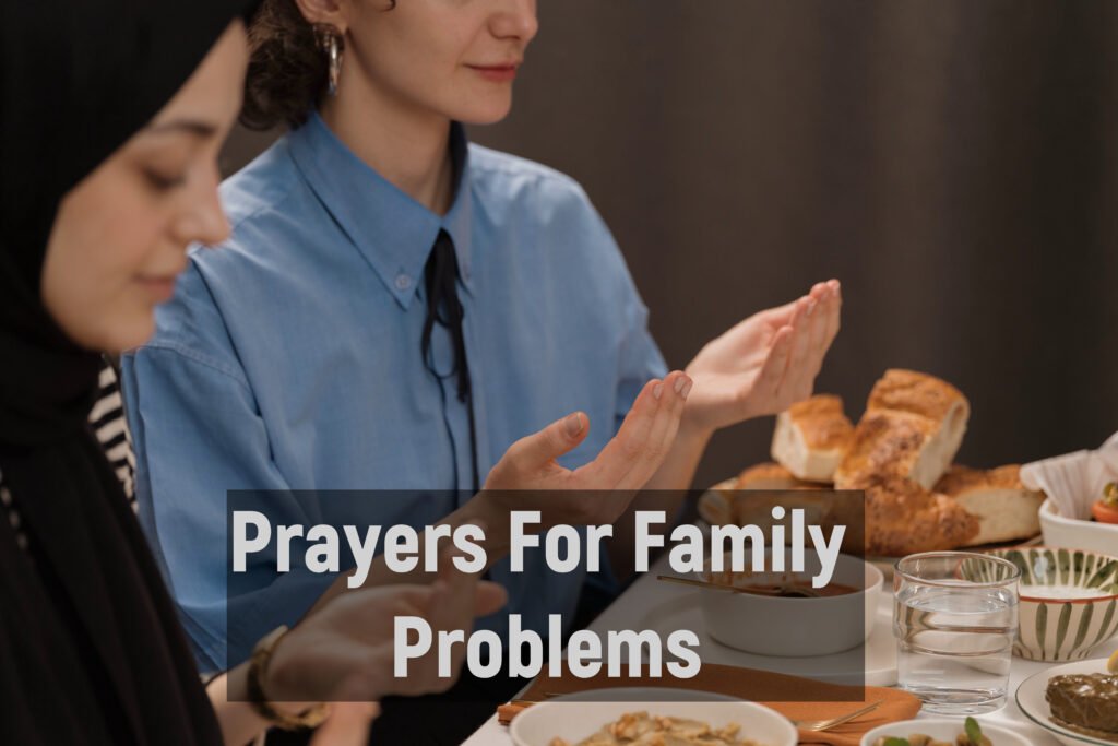 Prayers For Family Problems