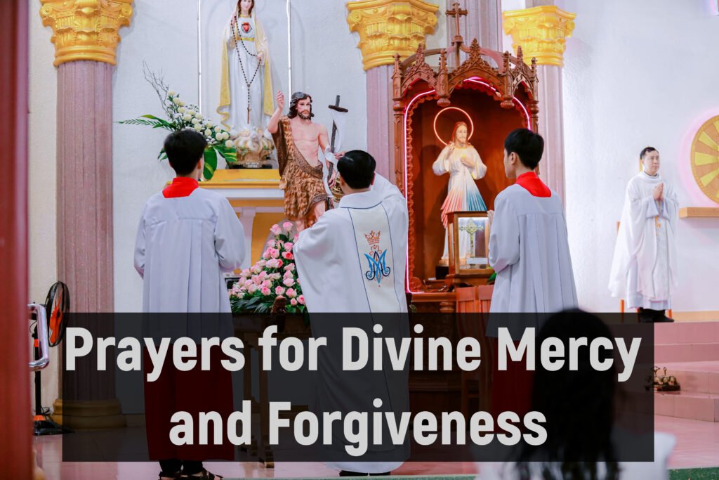 Prayers for Divine Mercy and Forgiveness