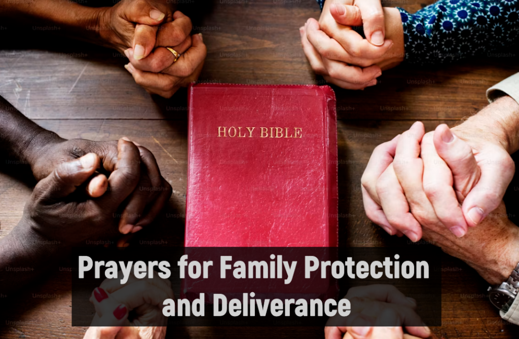 Prayers for Family Protection and Deliverance