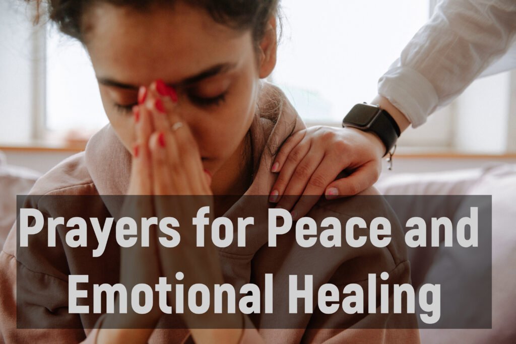 Prayers for Peace and Emotional Healing