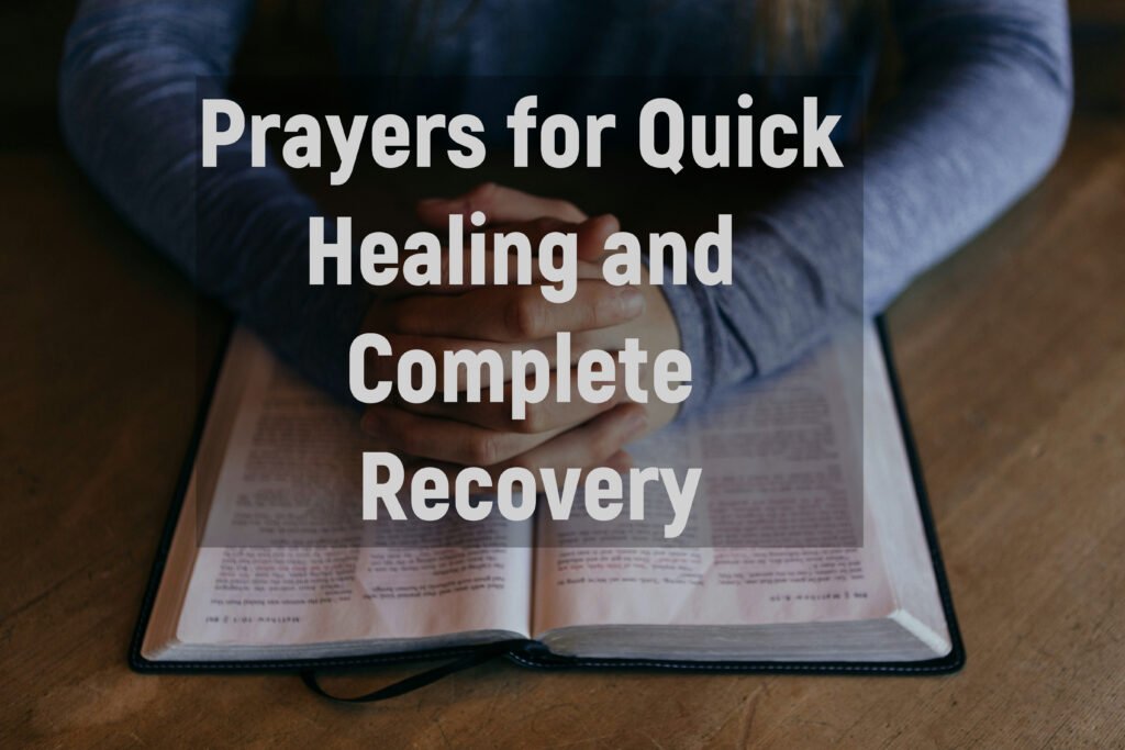 Prayers for Quick Healing and Complete Recovery