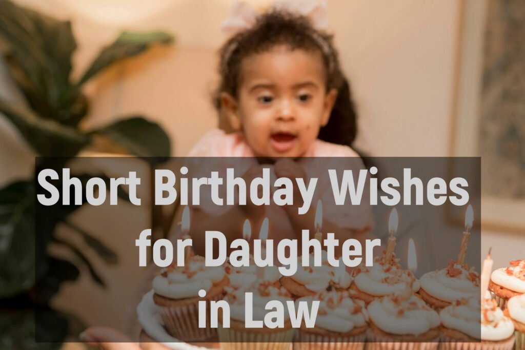 Short Birthday Wishes for Daughter-in-Law