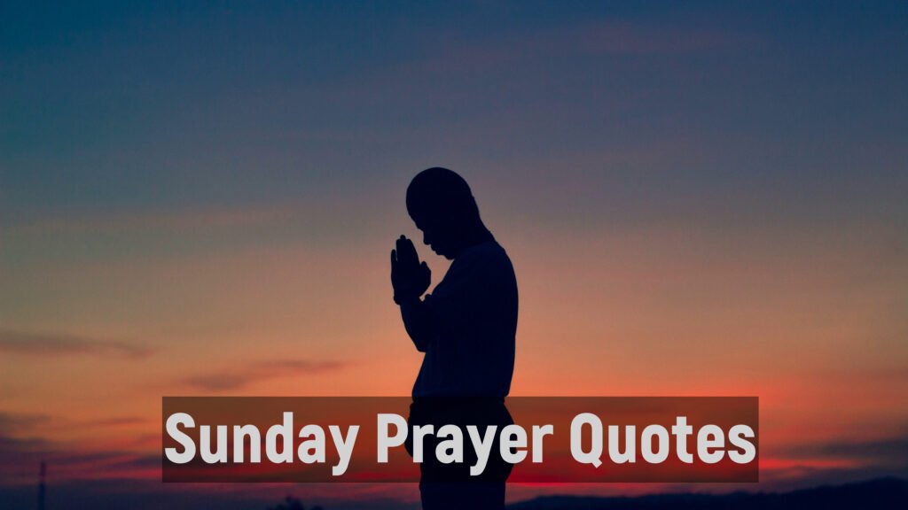 Sunday Prayer Quotes