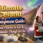 Ultimate Iceland Honeymoon Guide Best Places to Go & Romantic Things to Do