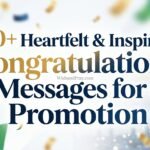 100+ Heartfelt & Inspiring Congratulations Messages for a Promotion
