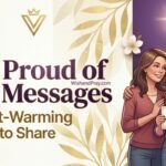 50+ Proud of You Messages – Heart-Warming Words to Share