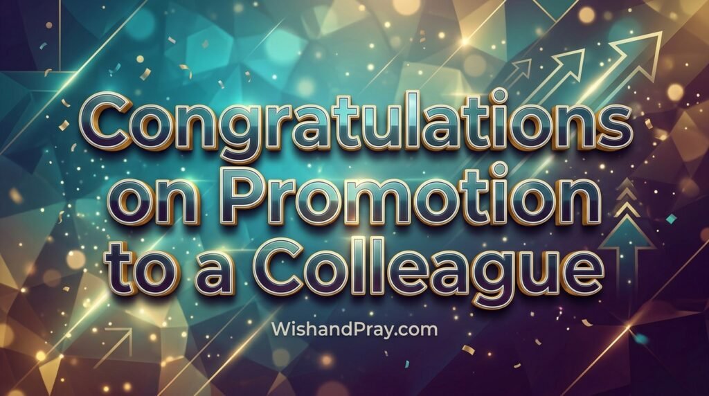 Congratulations on Promotion to a Colleague