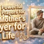 15 Powerful Prayers for My Mother's Health & Long Life