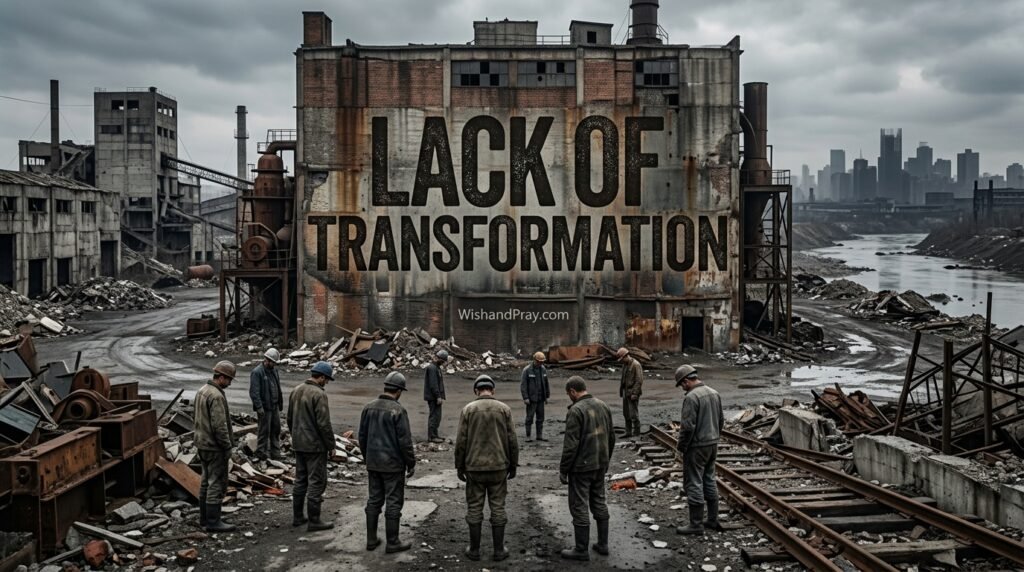 Lack of Transformation