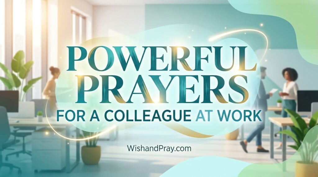 Powerful Prayers for a Colleague at Work